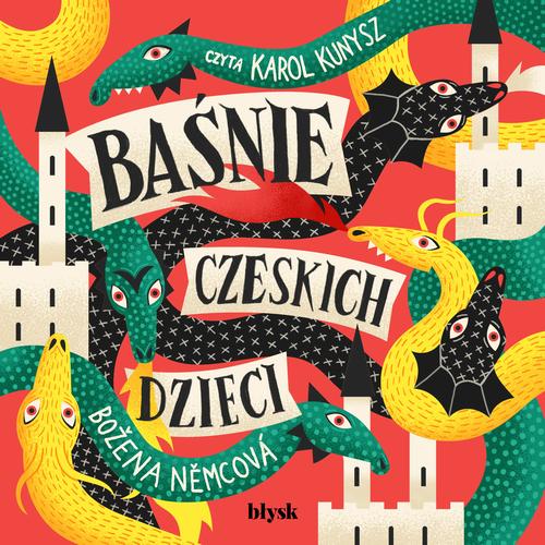 Tytuł: Baśnie czeskich dzieci
Autor: Božena Nemcová
Wydawnictwo: Wydawnictwo Błysk
Formaty: MP3