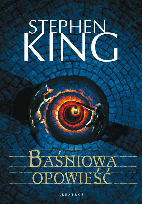Tytuł: BAŚNIOWA OPOWIEŚĆ
Autor: Stephen King
Wydawnictwo: Albatros
Formaty: EPUB, MOBI