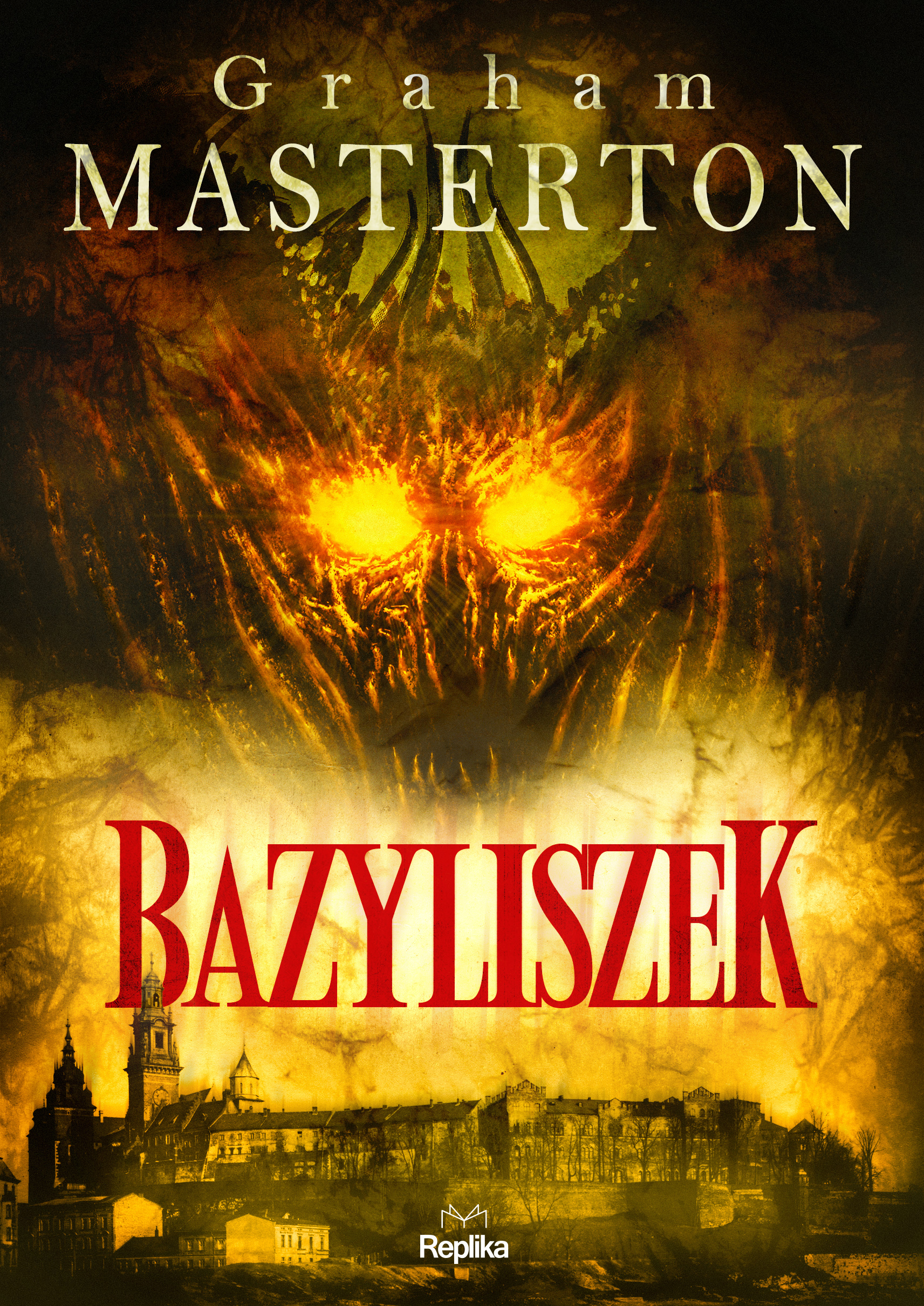Tytuł: Bazyliszek
Autor: Graham Masterton
Wydawnictwo: Replika
Formaty: EPUB, MOBI