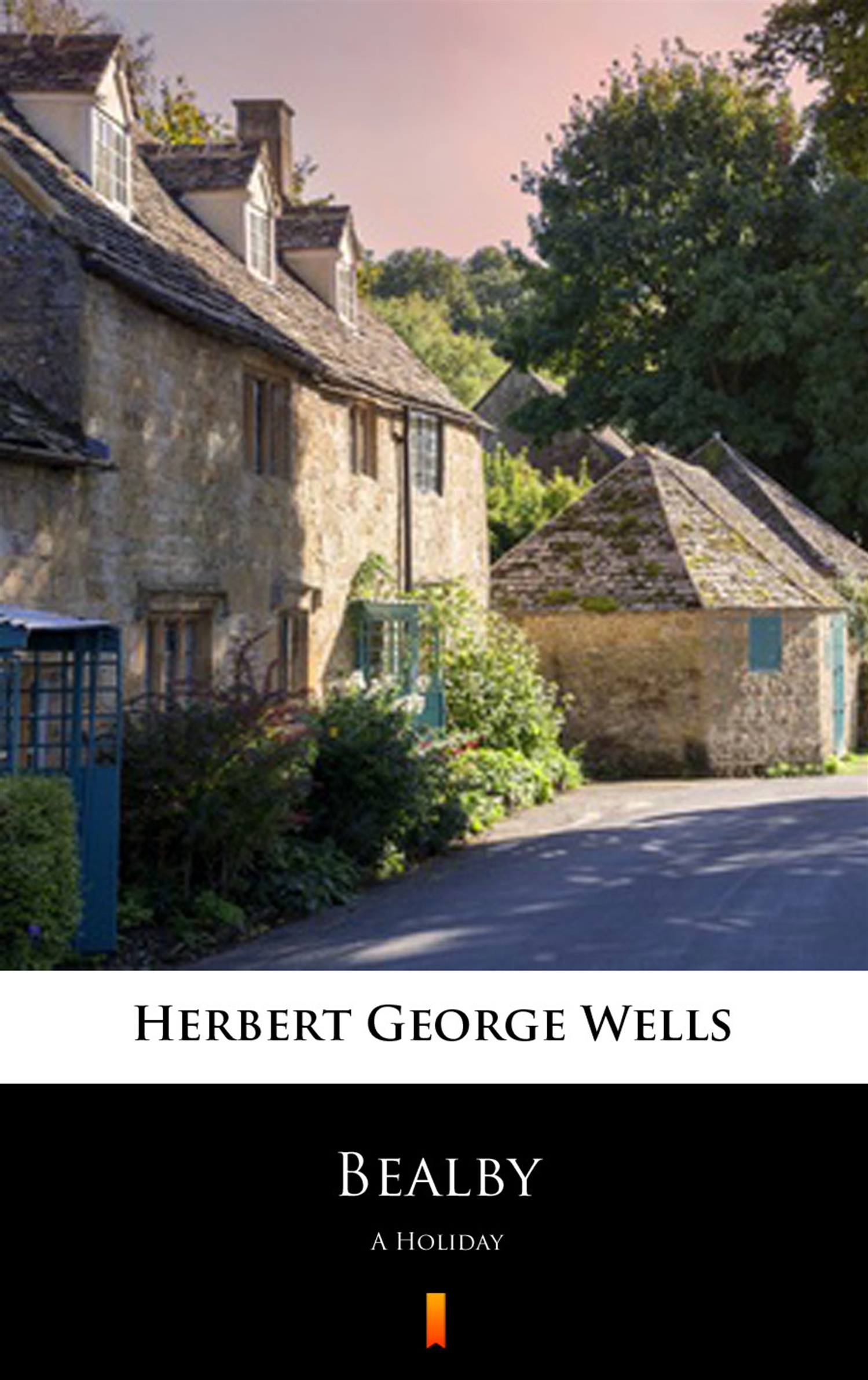 Tytuł: Bealby. A Holiday
Autor: Herbert George Wells
Wydawnictwo: KtoCzyta.pl
Formaty: EPUB, MOBI