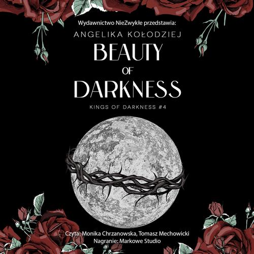 Tytuł: Beauty of Darkness
Autor: Angelika Kołodziej
Wydawnictwo: NieZwykłe
Formaty: MP3