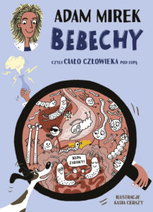 Bebechy, czyli ciało człowieka pod lupą — okładka e-booka