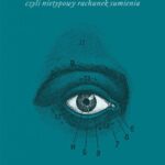 Tytuł: Belki z oka
Autor: Jacek Siepsiak
Wydawnictwo: WAM
Formaty: EPUB, MOBI