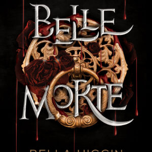 Tytuł: Belle Morte
Autor: Bella Higgin
Wydawnictwo: Zysk i S-ka
Formaty: EPUB, MOBI