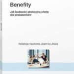 Benefity. Jak budować atrakcyjną ofertę dla pracowników — okładka e-booka