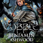 Tytuł: Beniamin Ashwood (#1). Beniamin Ashwood
Autor: A.C. Cobble
Wydawnictwo: Fabryka Słów
Formaty: EPUB, MOBI