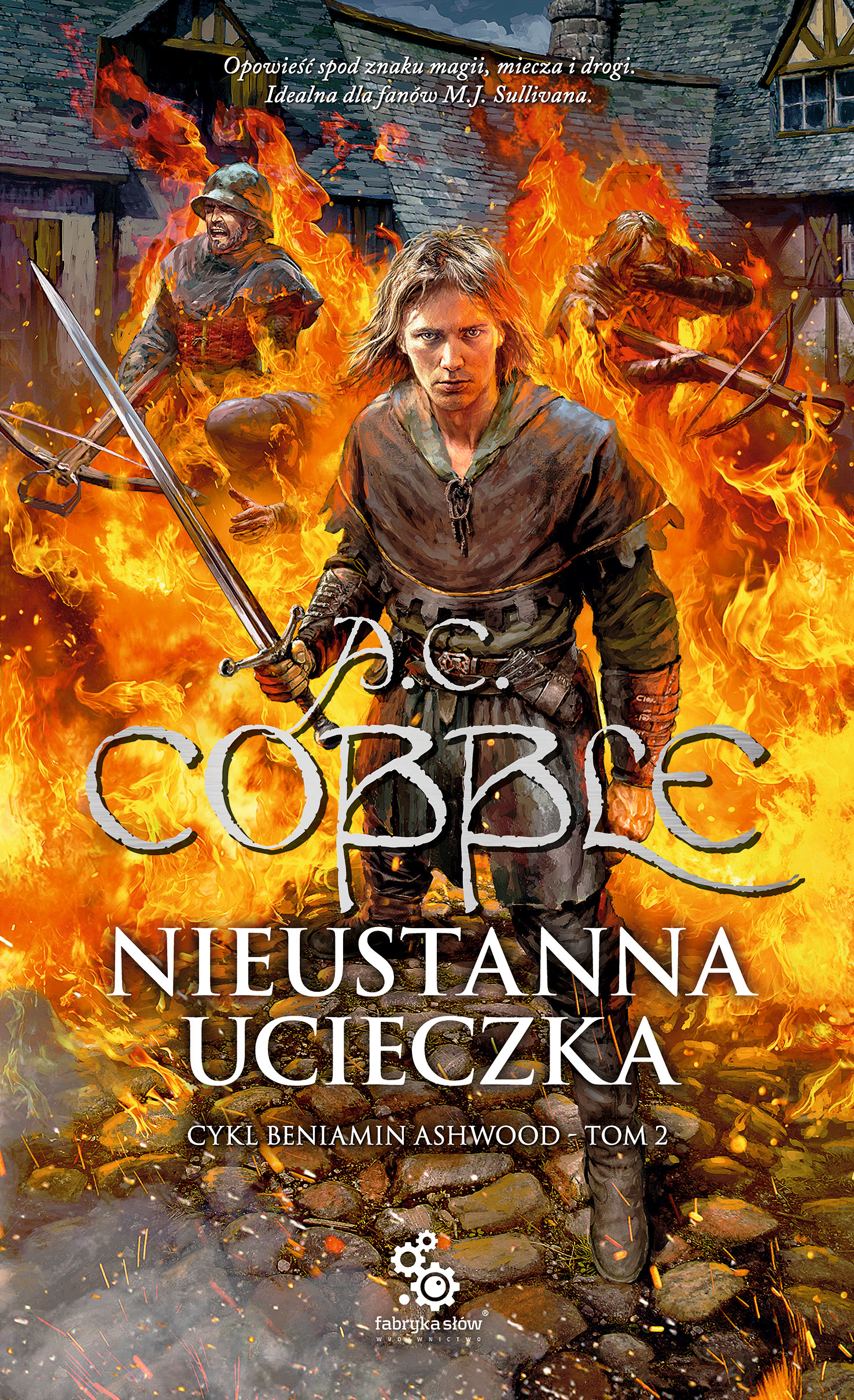 Tytuł: Beniamin Ashwood (#2). Nieustanna ucieczka
Autor: AC Cobble
Wydawnictwo: Fabryka Słów
Formaty: EPUB, MOBI