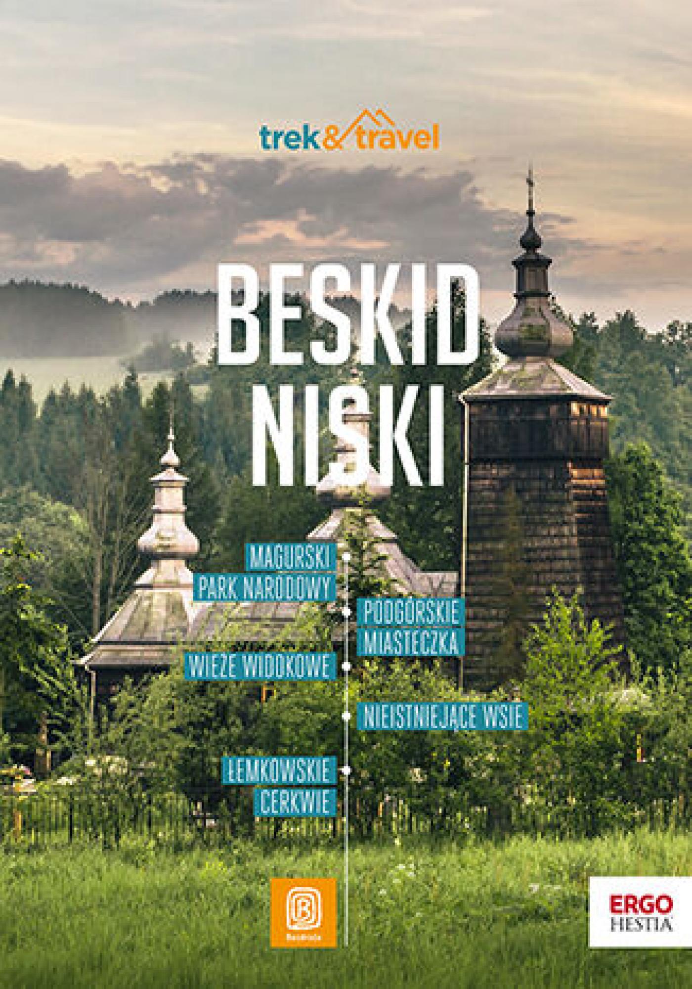 Tytuł: Beskid Niski. Trek&Travel. Wydanie 1
Autor: Martin Martinger
Wydawnictwo: Bezdroża
Formaty: EPUB, PDF, MOBI