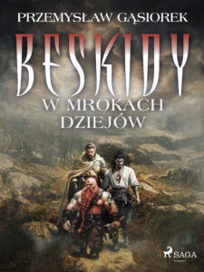 Beskidy w mrokach dziejów (#2) — okładka e-booka