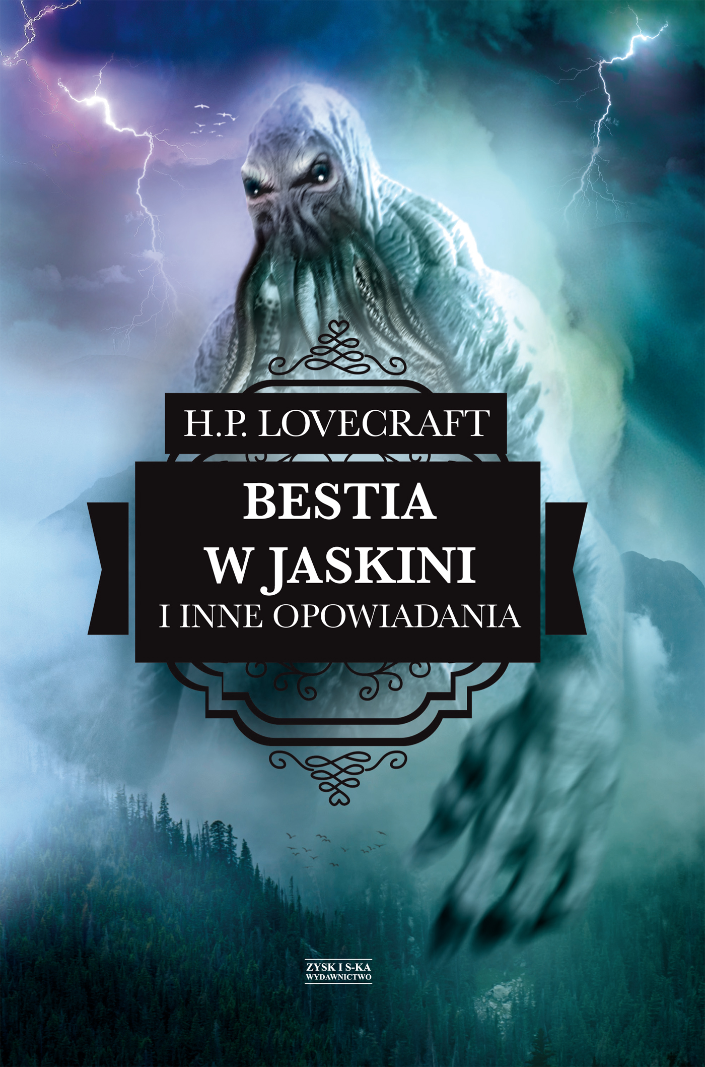 Tytuł: Bestia w jaskini i inne opowiadania
Autor: H.P. Lovecraft
Wydawnictwo: Zysk i S-ka
Formaty: EPUB, MOBI