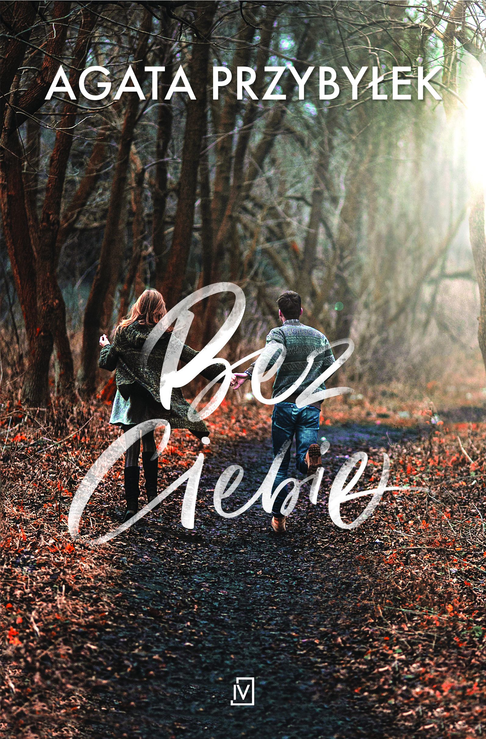 Tytuł: Bez Ciebie
Autor: Agata Przybyłek
Wydawnictwo: Czwarta Strona
Formaty: EPUB, MOBI