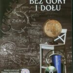 Tytuł: Bez góry i dołu
Autor: Juliusz Verne
Wydawnictwo: QES Agency
Formaty: MP3