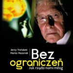 Tytuł: Bez ograniczeń
Autor: Jerzy Vetulani, Maria Mazurek
Wydawnictwo: Dom Wydawniczy PWN Sp. z o.o.
Formaty: MOBI, EPUB