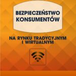 BEZPIECZEŃSTWO KONSUMENTÓW na rynku tradycyjnym i wirtualnym — okładka e-booka