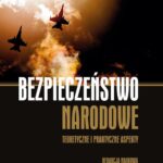 Tytuł: Bezpieczeństwo narodowe. Teoretyczne i praktyczne aspekty
Autor: 
Wydawnictwo: Uniwersytet Pomorski w Słupsku
Formaty: PDF