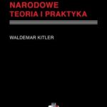 Tytuł: BEZPIECZEŃSTWO NARODOWE Teoria i praktyka
Autor: Waldemar Kitler
Wydawnictwo: Towarzystwo Wiedzy Obronnej
Formaty: EPUB, PDF, MOBI