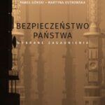 Tytuł: Bezpieczeństwo państwa – wybrane zagadnienia
Autor: Magdalena Molendowska, Rafał Miernik, Paweł Górski, Martyna Ostrowska
Wydawnictwo: Uniwersytet Jana Kochanowskiego
Formaty: PDF
