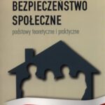 Tytuł: Bezpieczeństwo społeczne
Autor: Aleksandra Skrabacz
Wydawnictwo: Elipsa Dom Wydawniczy i Handlowy
Formaty: PDF