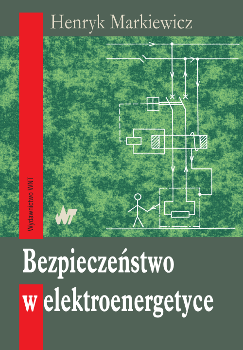 Tytuł: Bezpieczeństwo w elektroenergetyce
Autor: Henryk Markiewicz
Wydawnictwo: Wydawnictwo WNT
Formaty: PDF