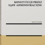 Bezpośrednie stosowanie Konstytucji przez sądy administracyjne — okładka e-booka