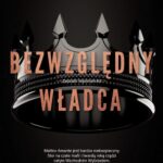 Tytuł: Bezwzględny władca
Autor: Ava Harrison
Wydawnictwo: NieZwykłe Zagraniczne
Formaty: MOBI, EPUB