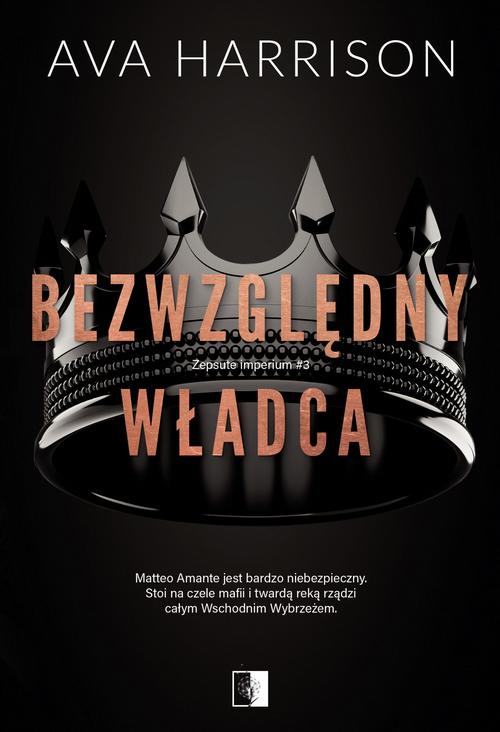 Tytuł: Bezwzględny władca
Autor: Ava Harrison
Wydawnictwo: NieZwykłe Zagraniczne
Formaty: MOBI, EPUB
