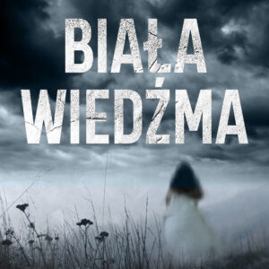 Tytuł: Biała wiedźma
Autor: Adam Zalewski
Wydawnictwo: SAGA Egmont
Formaty: EPUB, MOBI