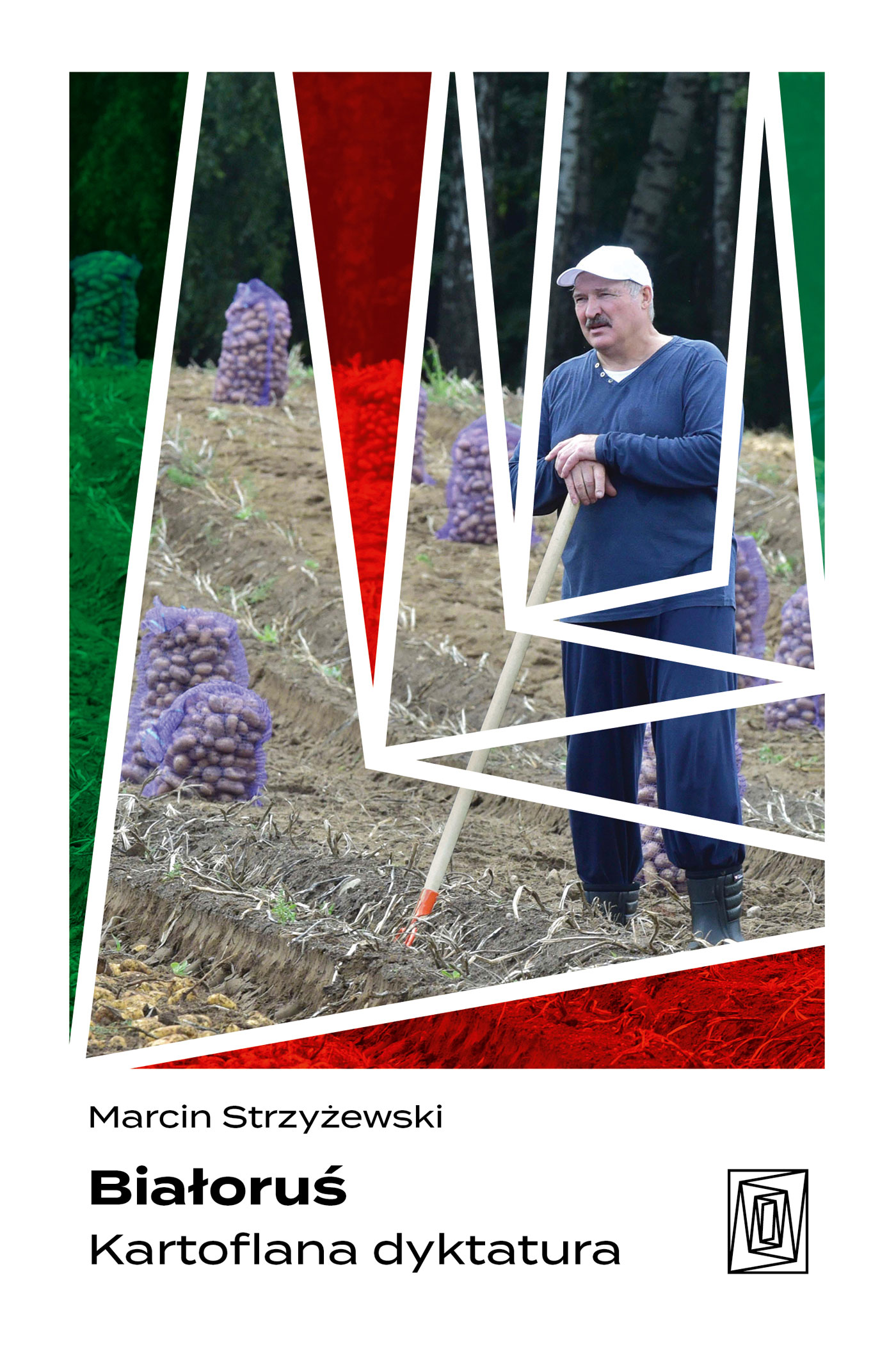 Tytuł: Białoruś. Kartoflana dyktatura
Autor: Marcin Strzyżewski
Wydawnictwo: Szczeliny
Formaty: EPUB, MOBI