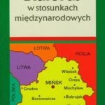 Białoruś w stosunkach międzynarodowych — okładka e-booka