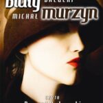 Tytuł: Biały Murzyn
Autor: Michał Bałucki
Wydawnictwo: Storybox
Formaty: MP3