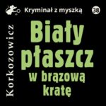 Biały płaszcz w brązową kratę — okładka audiobooka