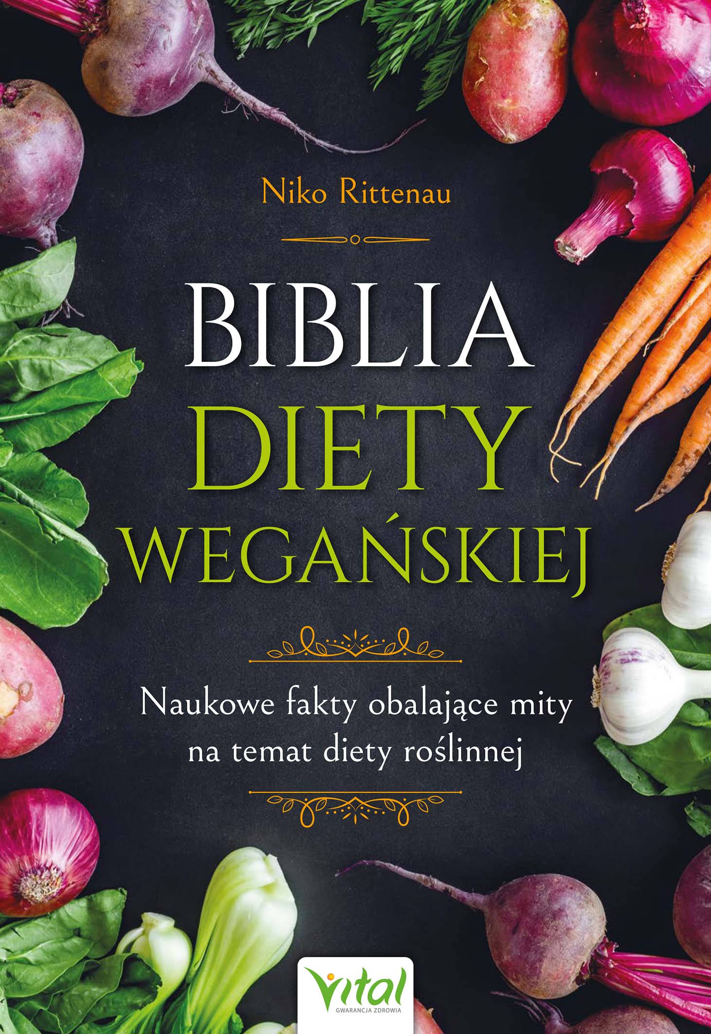 Tytuł: Biblia diety wegańskiej
Autor: Niko Rittenau
Wydawnictwo: Studio Astropsychologii
Formaty: EPUB, MOBI