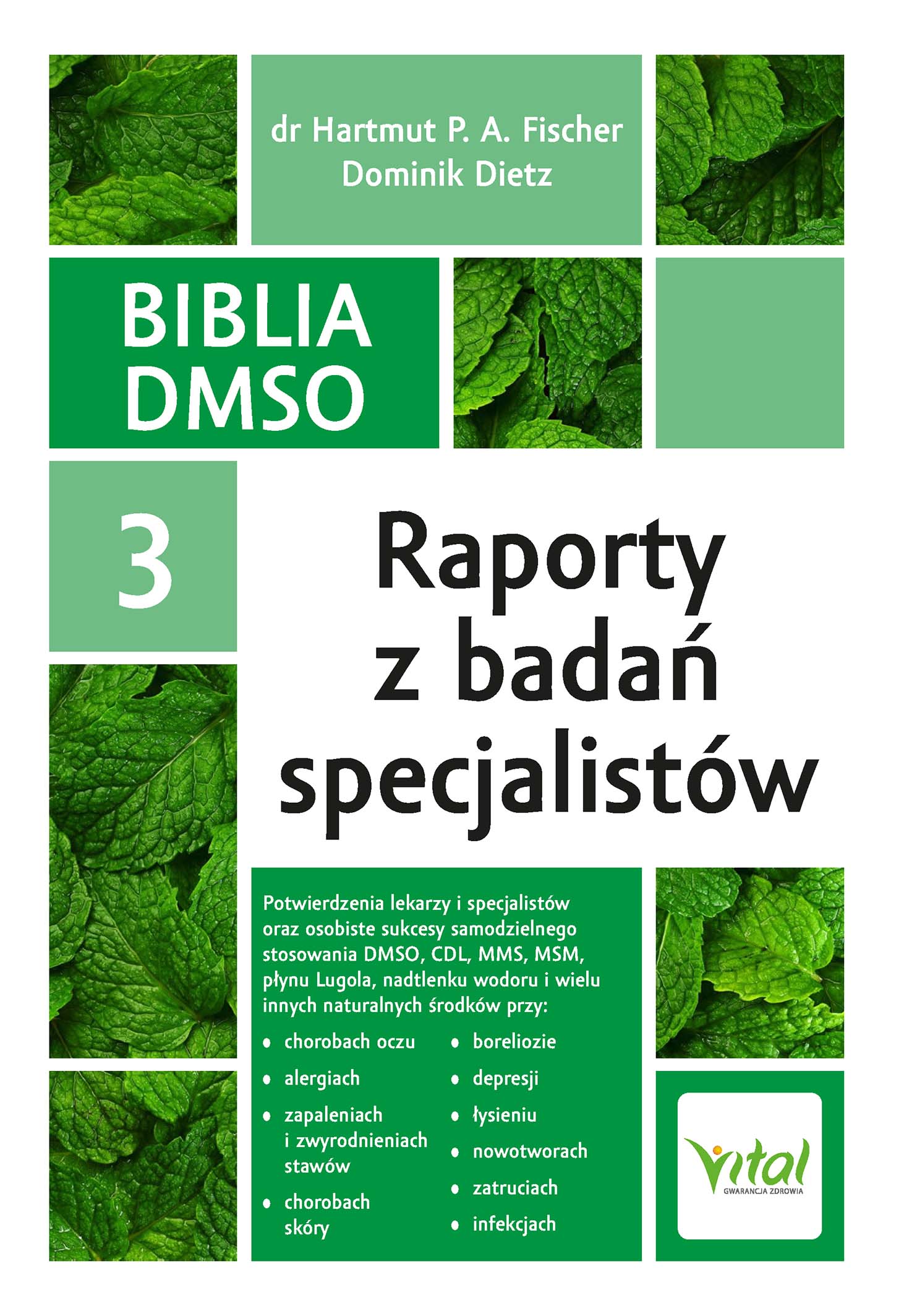 Tytuł: Biblia DMSO tom 3. Raporty z badań specjalistów
Autor: Hartmut P. A. Fischer, Dominik Dietz
Wydawnictwo: Studio Astropsychologii
Formaty: EPUB, PDF, MOBI