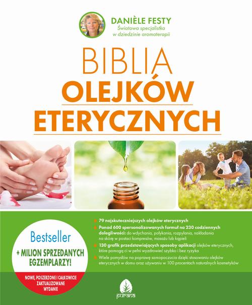 Tytuł: Biblia olejków eterycznych
Autor: Daniele Festy
Wydawnictwo: Purana
Formaty: MOBI, EPUB