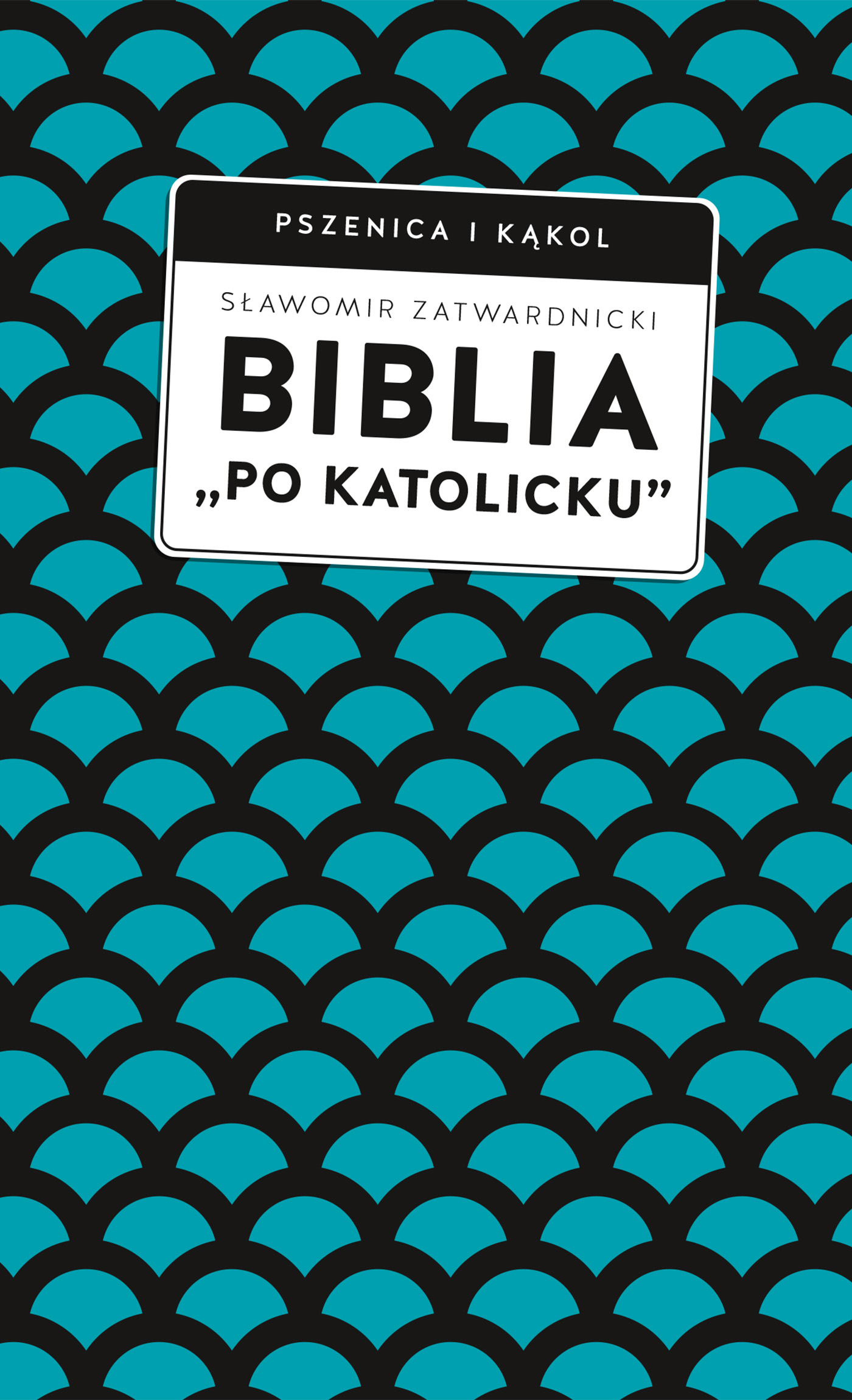 Tytuł: Biblia „po katolicku”, czyli dlaczego nie sola Scriptura?
Autor: Sławomir Zatwardnicki
Wydawnictwo: W drodze
Formaty: EPUB, MOBI