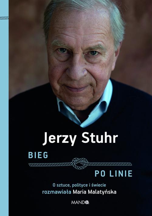 Tytuł: Bieg po linie
Autor: Jerzy Stuhr
Wydawnictwo: Mando
Formaty: EPUB