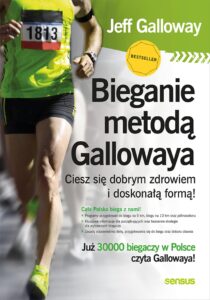 Bieganie metodą Gallowaya. Ciesz się dobrym zdrowiem i doskonałą formą! — okładka e-booka