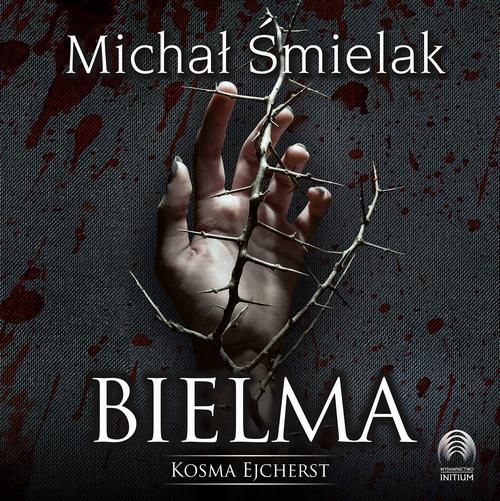 Tytuł: Bielma
Autor: Michał Śmielak
Wydawnictwo: Initium
Formaty: MP3