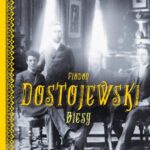 Tytuł: Biesy
Autor: Fiodor Dostojewski
Wydawnictwo: MG
Formaty: MOBI, EPUB