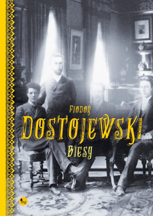 Tytuł: Biesy
Autor: Fiodor Dostojewski
Wydawnictwo: MG
Formaty: MOBI, EPUB