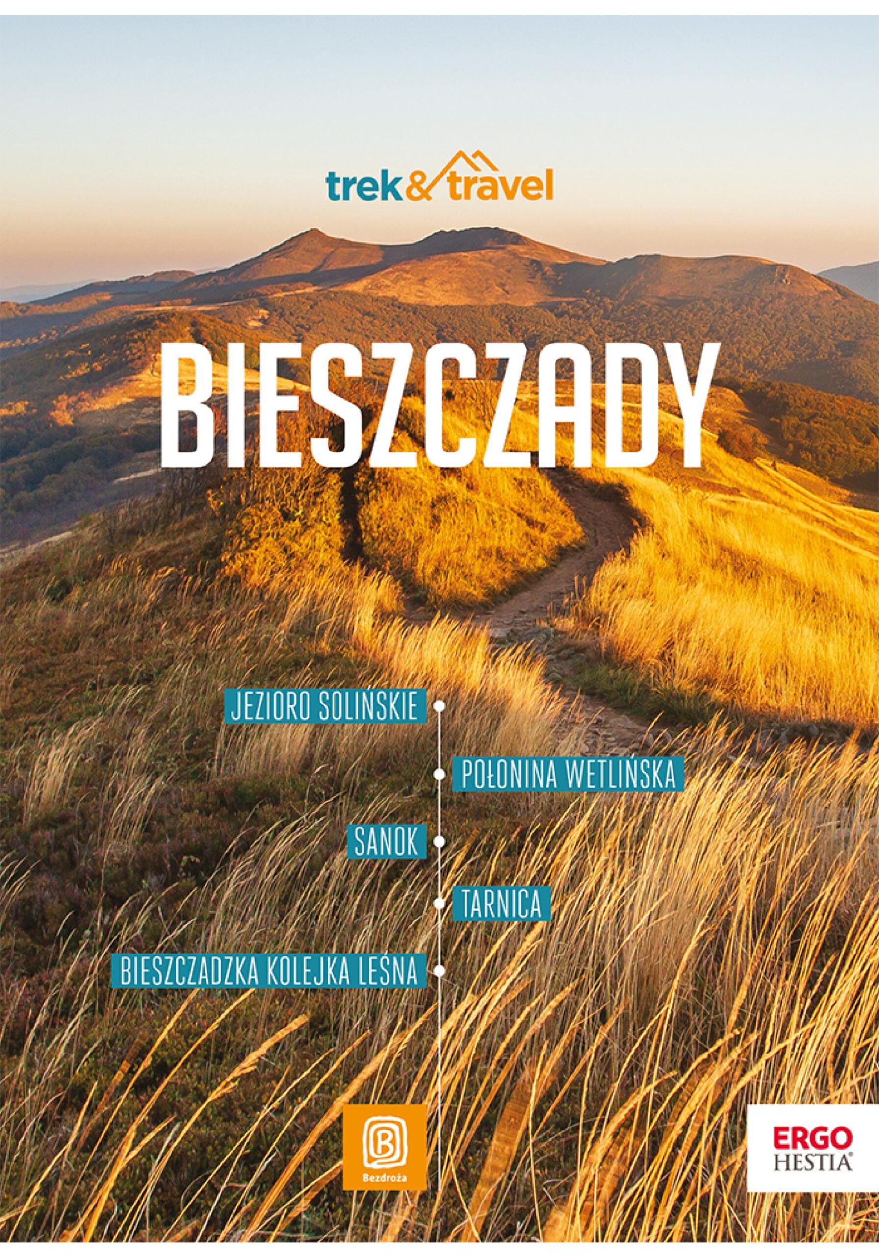 Tytuł: Bieszczady. trek&travel. Wydanie 1
Autor: Tomasz Habdas
Wydawnictwo: Bezdroża
Formaty: EPUB, PDF, MOBI