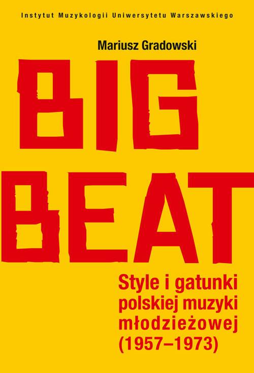 Tytuł: Big Beat
Autor: Mariusz Gradowski
Wydawnictwo: Aspra
Formaty: PDF