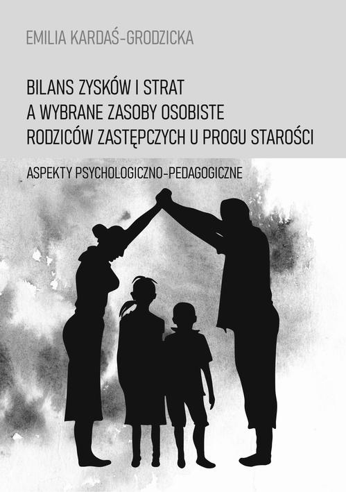 Tytuł: Bilans zysków i strat a wybrane zasoby osobiste rodziców zastępczych u progu starości
Autor: Emilia Kardaś-Grodzicka
Wydawnictwo: Uniwersytet Pomorski w Słupsku
Formaty: PDF