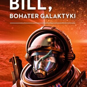 Tytuł: Bill, bohater galaktyki
Autor: Harry Harrison
Wydawnictwo: REBIS
Formaty: EPUB, MOBI