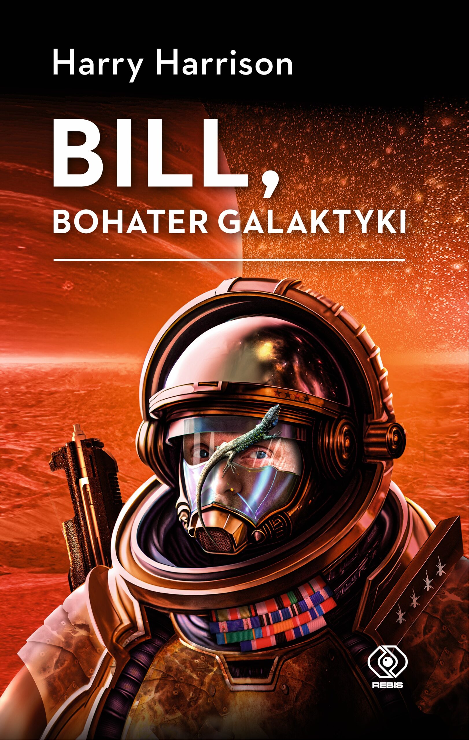 Tytuł: Bill, bohater galaktyki
Autor: Harry Harrison
Wydawnictwo: REBIS
Formaty: EPUB, MOBI