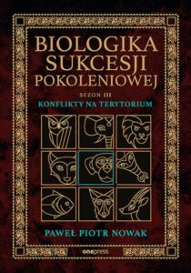 Biologika Sukcesji Pokoleniowej. Sezon 3. Konflikty na terytorium — okładka e-booka