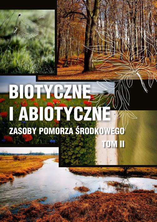 Tytuł: Biotyczne i abiotyczne zasoby Pomorza Środkowego t. II
Autor: 
Wydawnictwo: Uniwersytet Pomorski w Słupsku
Formaty: PDF