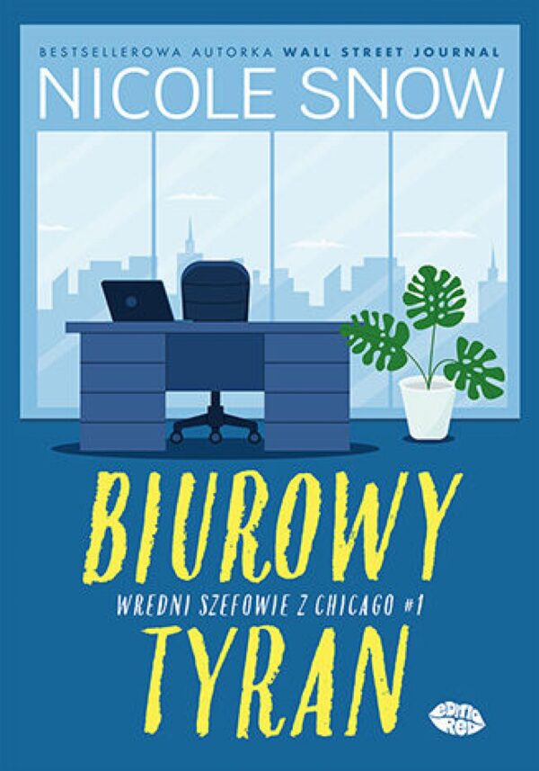 Biurowy tyran. Wredni szefowie z Chicago #1 — okładka e-booka