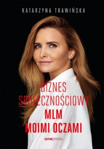 Biznes społecznościowy. MLM moimi oczami (b2b) — okładka e-booka