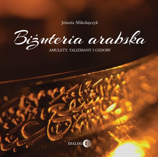 Biżuteria arabska. Amulety, talizmany i ozdoby — okładka e-booka